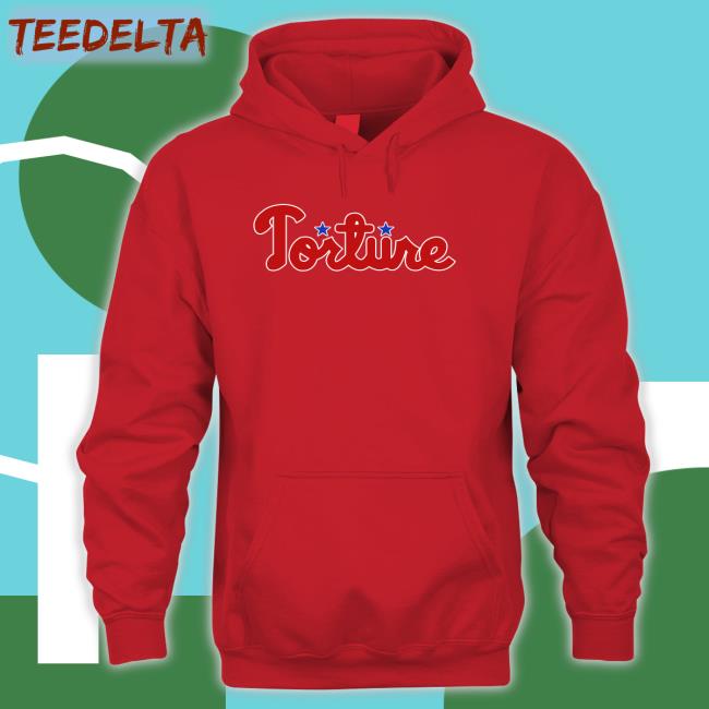 Torture Phillies T Shirt Torture Merch