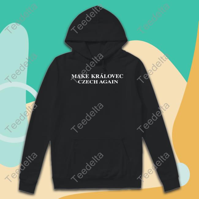 Armik Merch Make Královec Czech Again T-Shirt