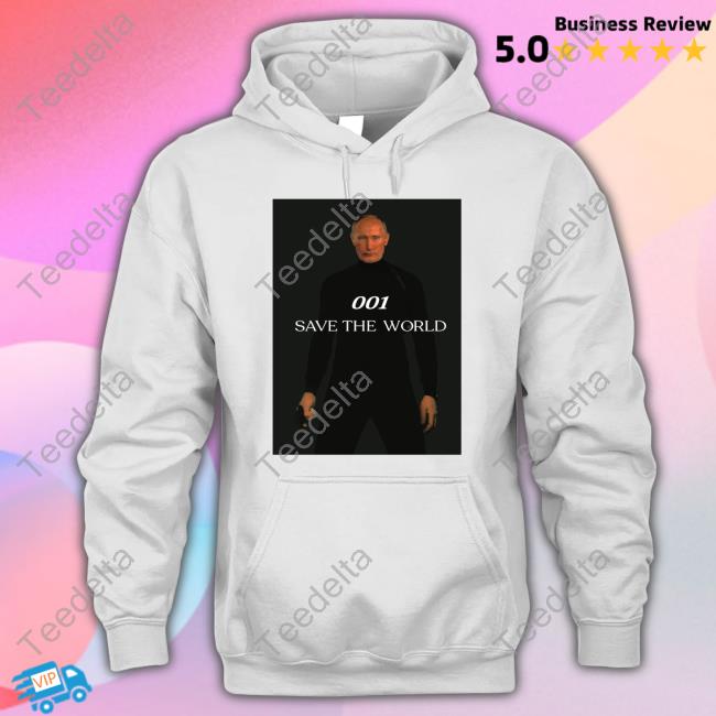 Putin 001 Save The World T Shirt