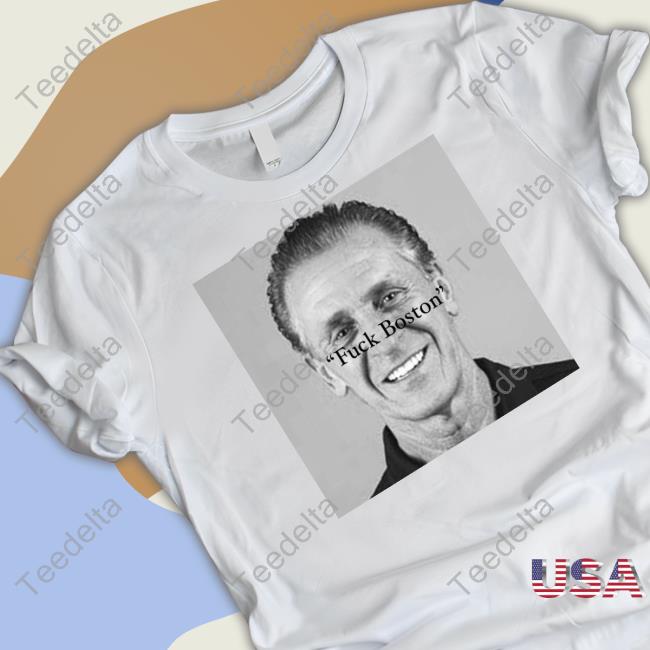 Vicecityalerts Pat Riley Fuck Boston Shirt