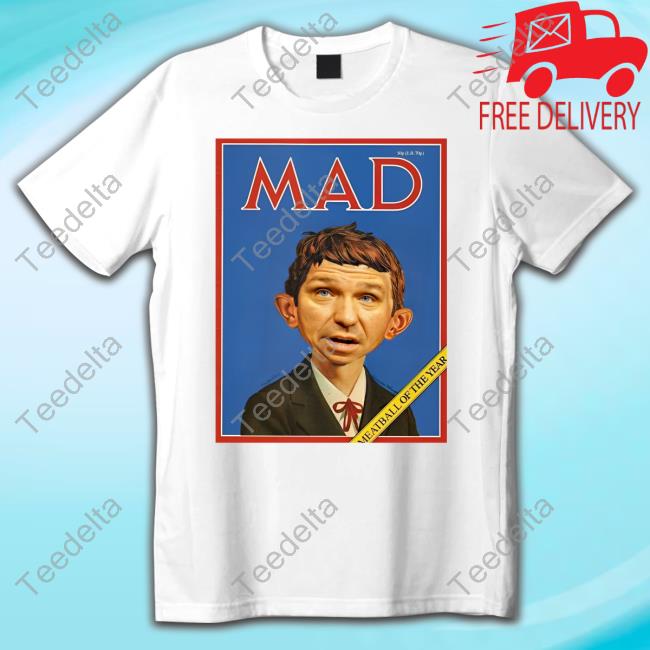 Mad Meatball Of The Year T Shirts
