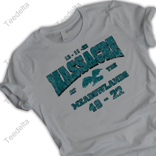 Barstoolsports Store 12 11 22 Massacre At The Meadowlands Shirt