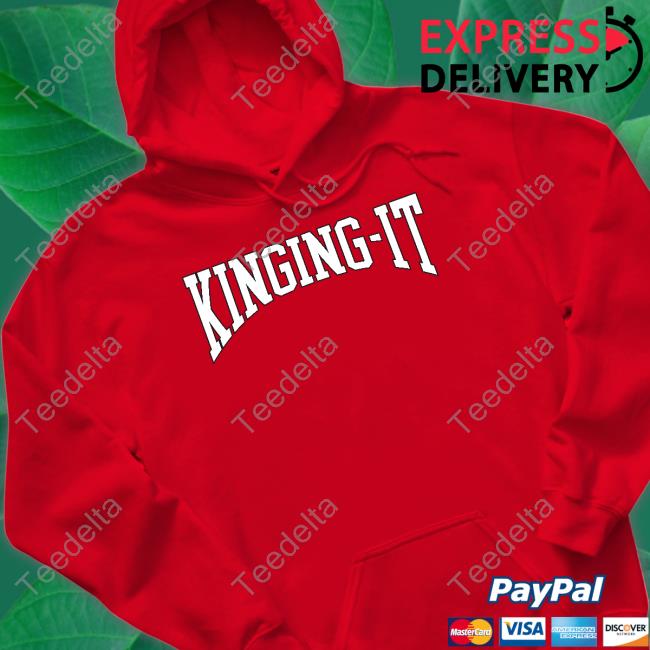 Kinging It Tee Shirt