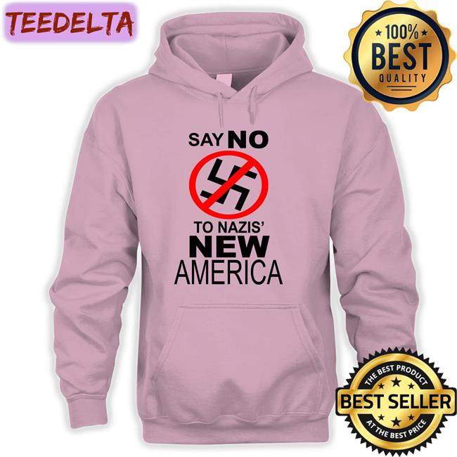 Kanye's Say No To Nazis New America Shirts Anti Fascist