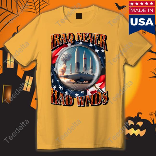 Shithead Steve Iraq Never Had Wmds Long Sleeve Shirt