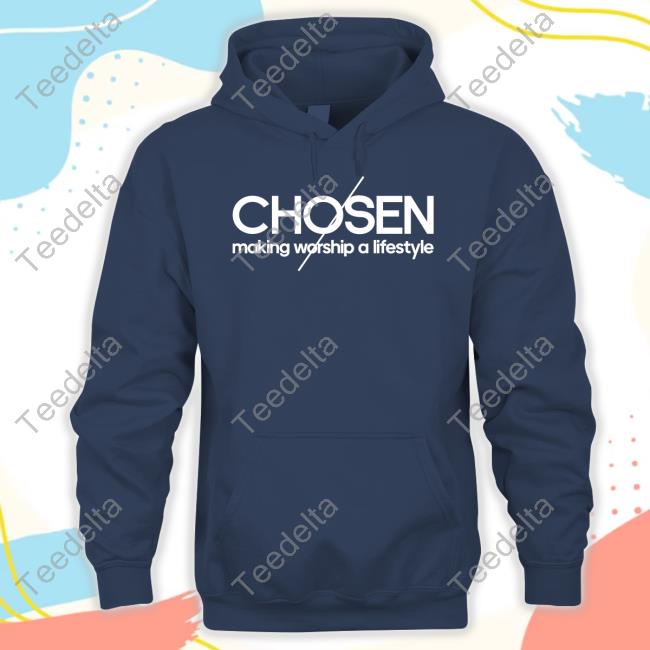 The Unveiled Zw Chosen Making Worship A Lifestyle Shirt