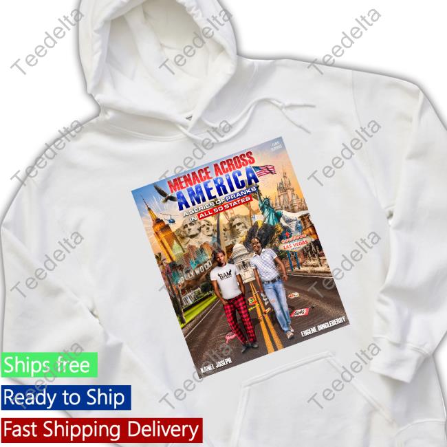 Menace Across America A Series Of Pranks In All 50 States Sweatshirt