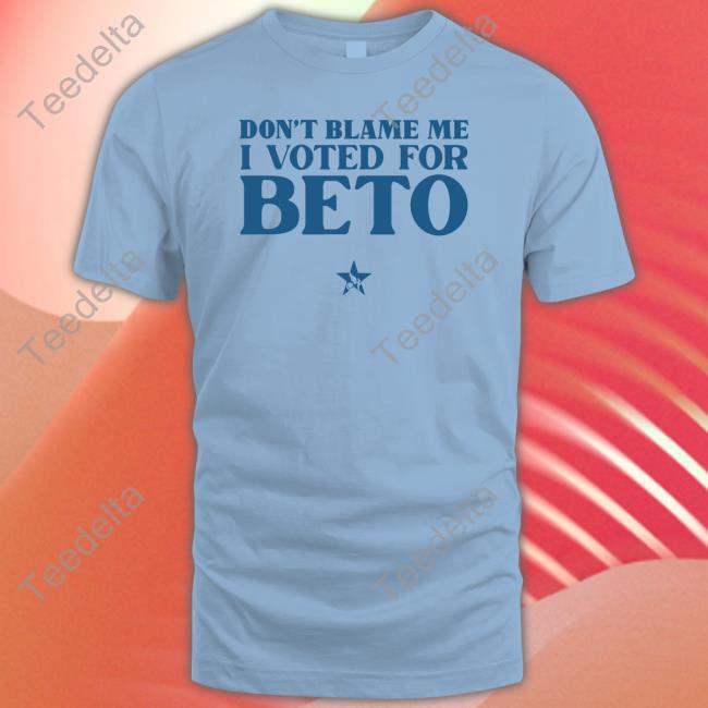 Don't Blame Me I Voted For Beto Hooded Sweatshirt Momsagabbott Don't Blame Me I Voted For Beto Hoodie