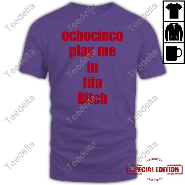 Ochocinco Play Me In Fifa Bitch Long Sleeve T Shirt