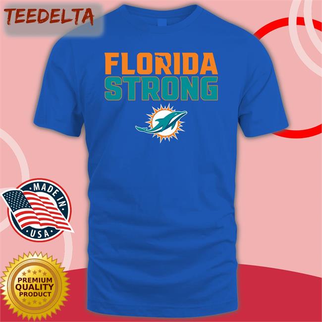Miami Dolphins Florida Strong Hoodie