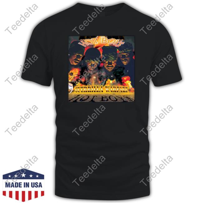 Hot Boys Guerrilla Warfare New Shirt