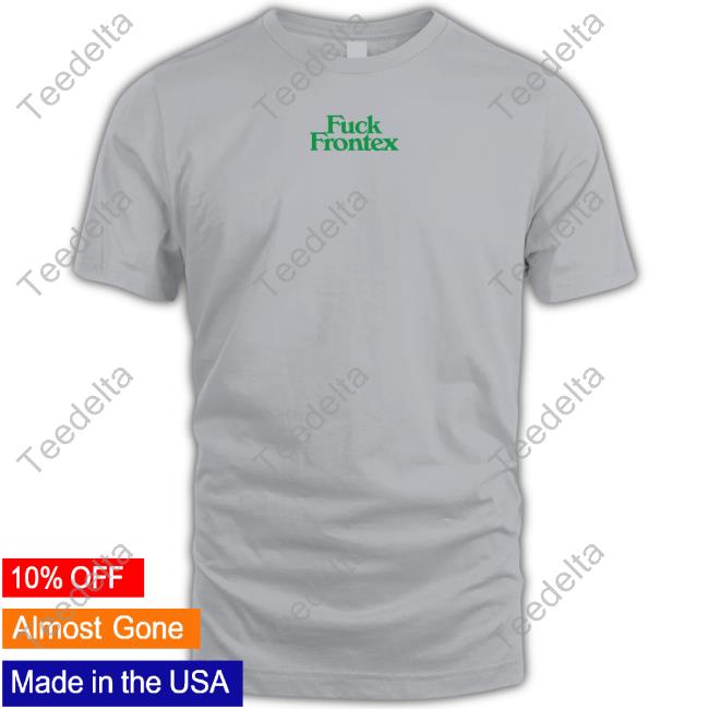 Everpress Merch Fuck Frontex Solidarity With All Migrants Sweater