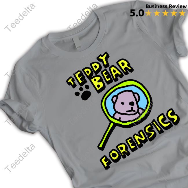 Teddy Bear Forensics Detective Shirt