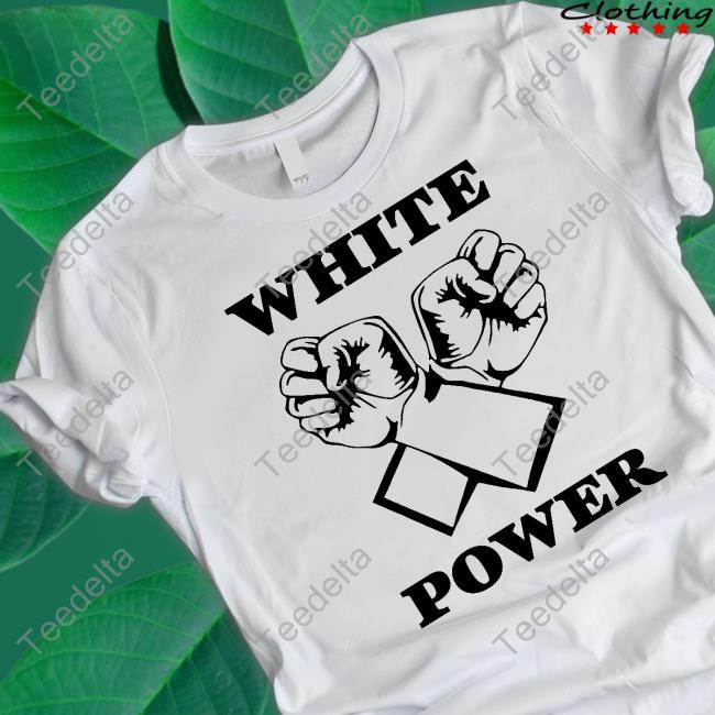 Shitpostgateway White Power Shirt, T Shirt, Hoodie, Sweater, Long Sleeve T-Shirt And Tank Top