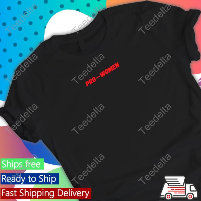 Pro-Women T-Shirt