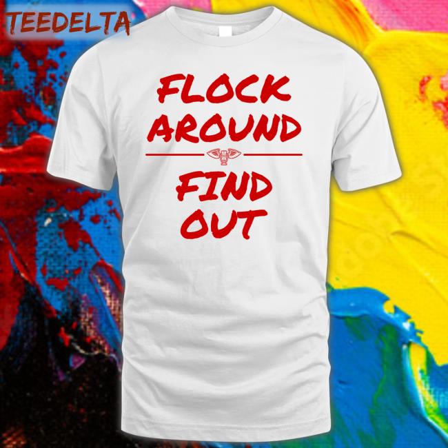 ProPelsTalk Flock Around And Find Out Tee Shirts New Orleans Pelicans