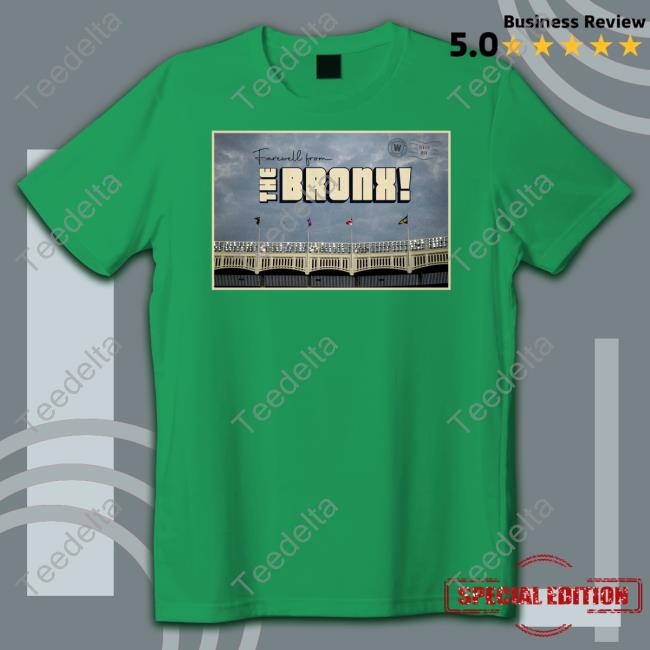 New York Yankees Farewell From The Bronx Shirts