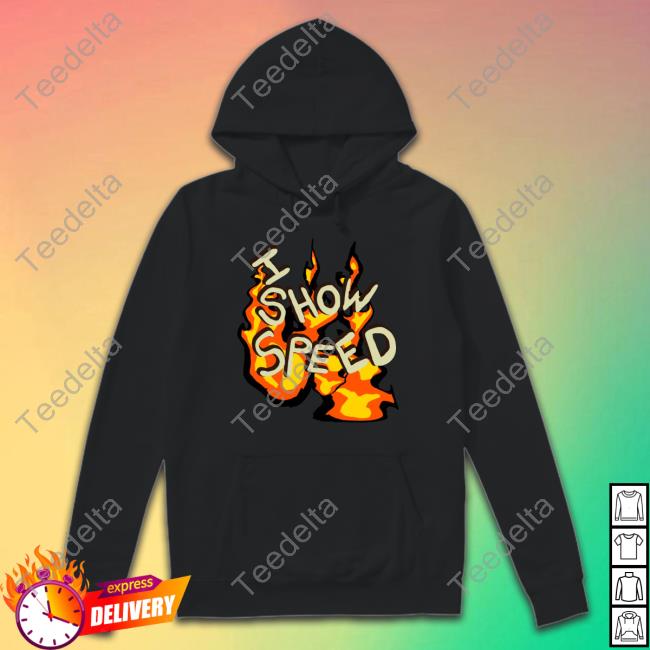 I Show Speed Fire Tee Bro Tee Shirt