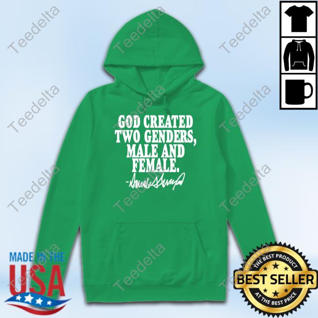 Irishpeachbackup God Created Two Genders Male And Female Tee Shirt