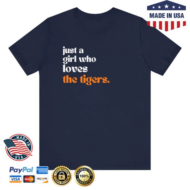 Joyful By Harvey Merch Store Auburn- Just A Girl Who Loves The Tigers Bella Canvas T-Shirt, Hoodie, Tank Top, Sweater And Long Sleeve T-Shirt
