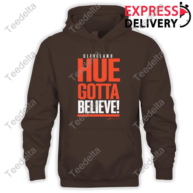 Oldtakesexposed Cleveland Hue Gotta Believe Sweatshirt