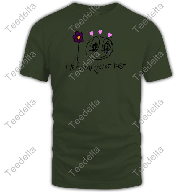 Aksually I've Found You At Last Shirt