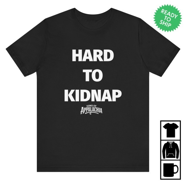 The Sons Of Appalachia Merch Buck Hard To Kidnap Crewneck Sweatshirt