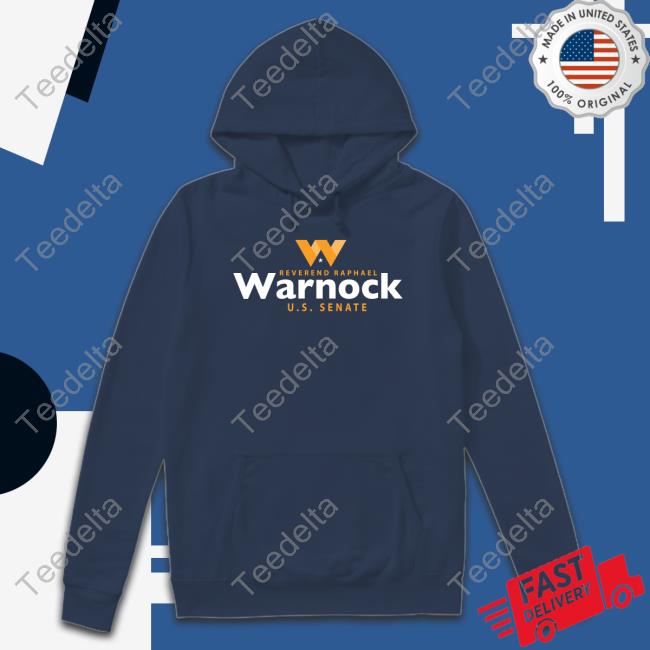 Reverend Raphael Warnock Us Senate New Shirt