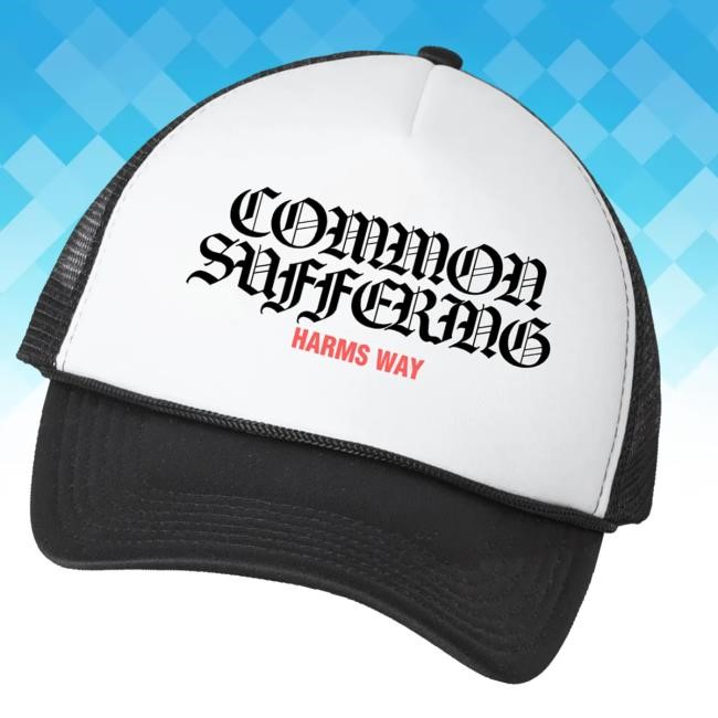 Common Suffering Trucker Hat