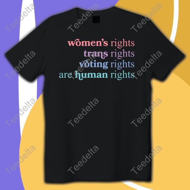 John Pavlovitz Women's Rights Trans Rights Voting Rights Are Human Rights New Shirt