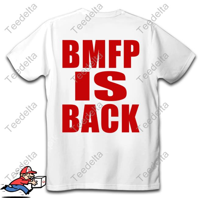 John Nabors Bmfp Is Back Shirts