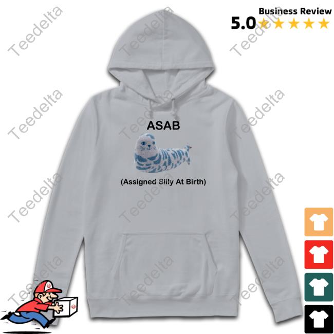 Asab Assigned Silly At Birth Shirt Aly Asab Assigned Silly At Birth Shirt Picckl