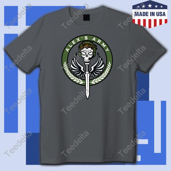 Chad Michael Collins Alex's Army T Shirt Official Alex's Army Sweatshirt