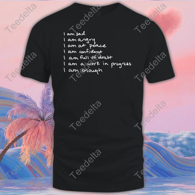 I Am Enough T Shirt Selenagomez Store