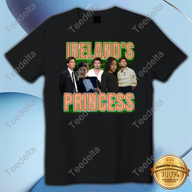 Ireland's Princess Hoodied Sweatshirt Sadstreet Ireland's Princess Tee Shirt
