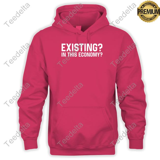 Shithead Steve Store Existing In This Economy T Shirt