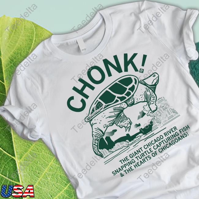 Raygun Chonk The Giant Chicago River Snapping Turtle Capturing Fish T-Shirt, Hoodie, Tank Top, Sweater And Long Sleeve T-Shirt