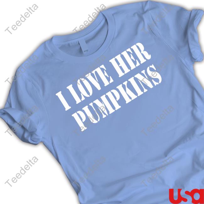I Love Her Pumpkins Shirt TokiAnifowose