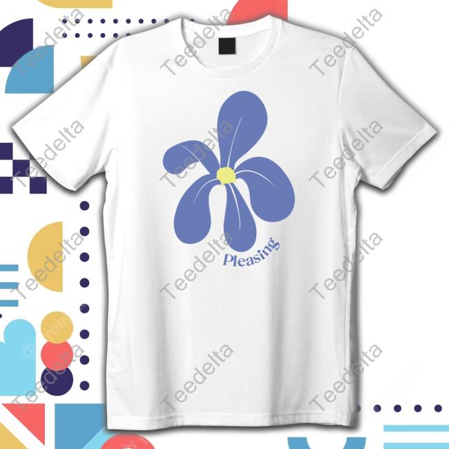 The Pleasing Flower Shirt The Pleasing Flower New Shirt Pleasing Store
