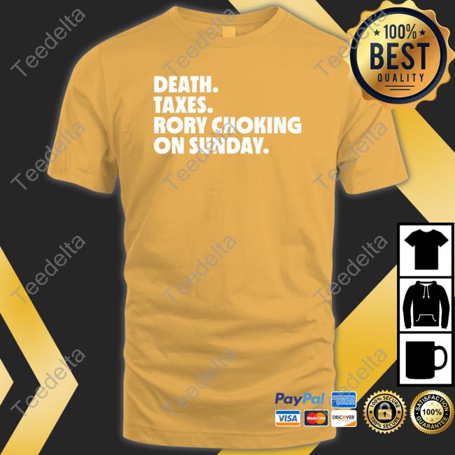 Death Taxes Rory Choking On Sunday Sweatshirt