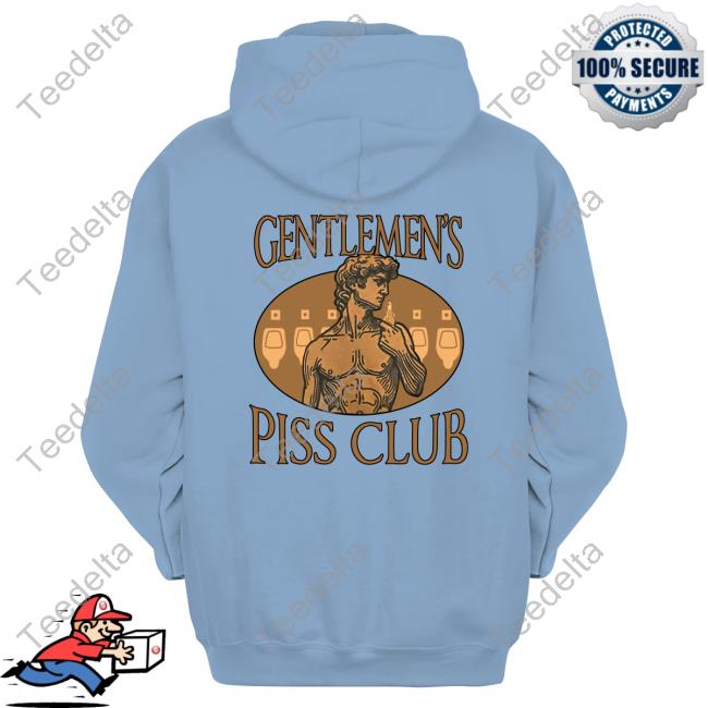 Danny Heifetz Gentlemen's Piss Club Shirt Hoodie Sweatshirt