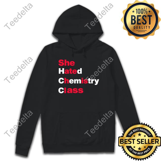 Blizzy Mcguire She Hated Chemistry Class Shirts