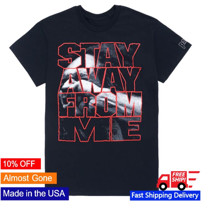 Official Pantera Merch Store Pantera Stay Away From Me Vdop Tshirt