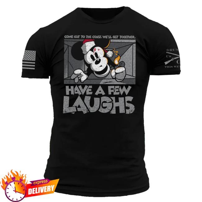 Have A Few Laughs Tee Shirt Black