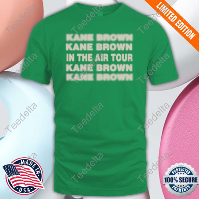 Kane Brown In The Air Tour Hoodie Sweatshirt