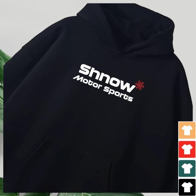 Shnow Gear Merch Store Shnow Motorsports Shirt