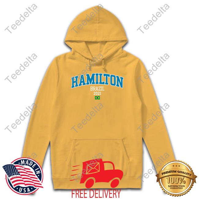 Unasempre Hamilton Brazil 2021 Bandeiras Shirts