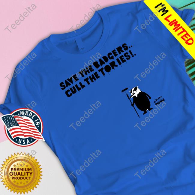Save The Badgers Cull The Tories Tee Shirt Marina Purkiss Jemma Forte