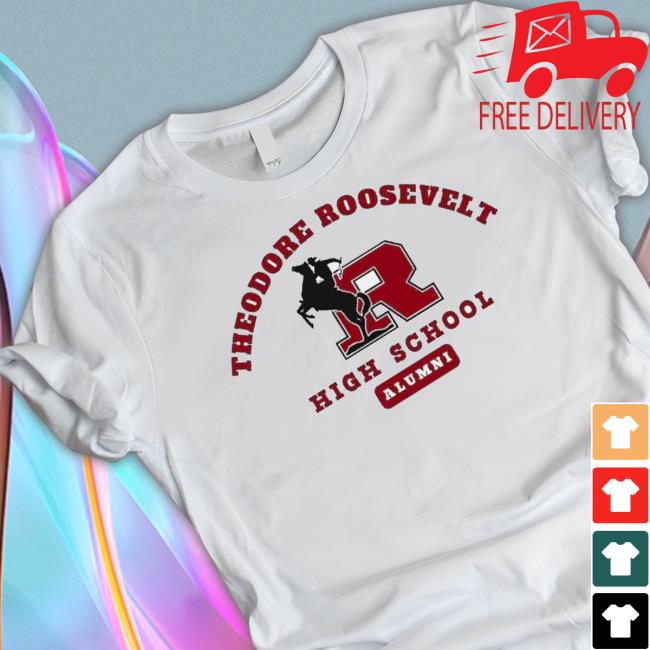 Official Theodore Roosevelt High School Alumni 2023 shirt