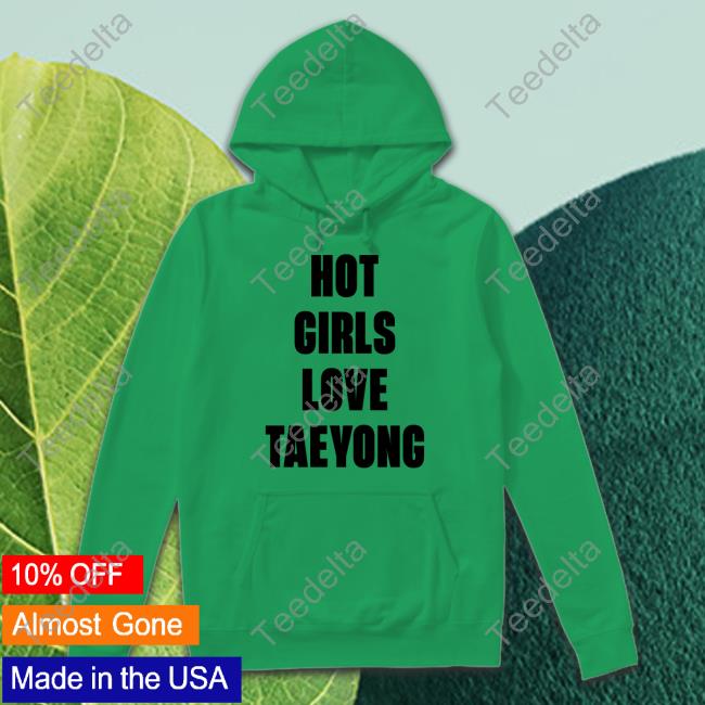 Ketlin Caroline Wearing Hot Girls Love Taeyong Long Sleeve Tee Shirt